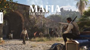 اولین نمایش گیم پلی بازی Mafia: The Old Country، به زودی مهم ترین روز برای عاشقان مافیا می رسد!