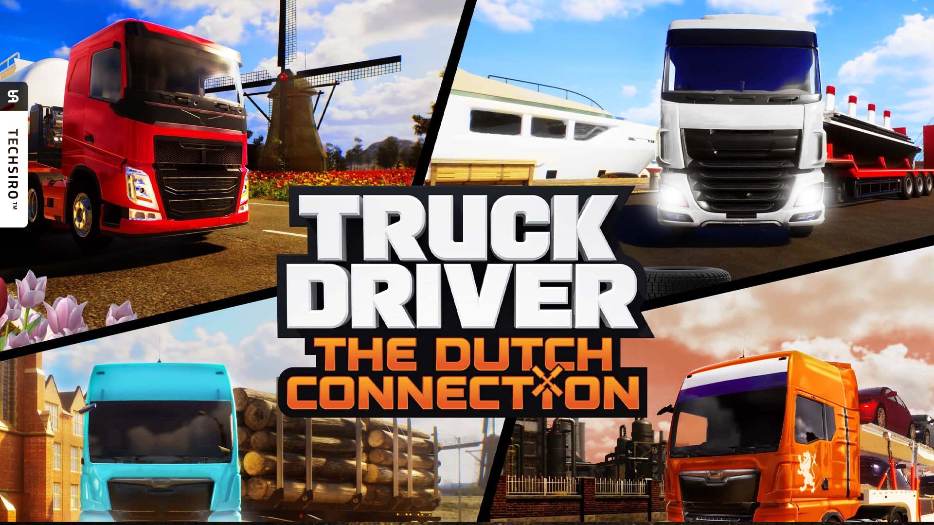 نقد و بررسی بازی Truck Driver: The Dutch Connection | وقتی رویاها به گاردریل می‌خورند-blog